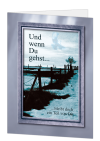 Korrespondenzkarte "Und wenn Du gehst..."