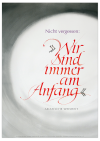 Poster "Wir sind immer am Anfang"