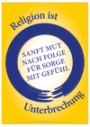 Poster "Religion ist Unterbrechung"