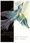 Poster "Die Mitte der Nacht ist der Anfang des Tages"