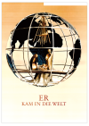 Poster "Er kam in die Welt"